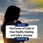 A Journey of Faith and Healing