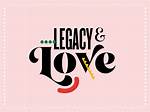 A Legacy of Love and Collaboration