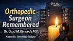 A Tribute to a Remarkable Orthopedic Surgeon