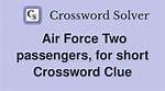 Air Force Two Rider Informally Crossword Clue Universal