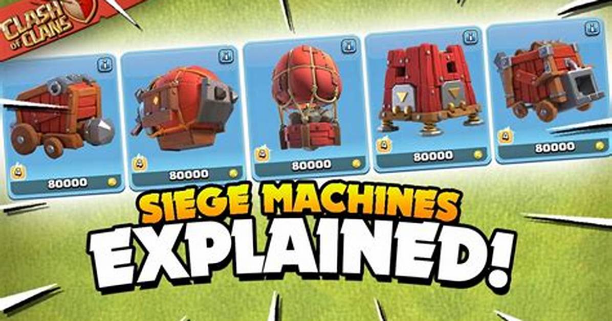 All Best Siege Machines Explained in Clash of Clans |
