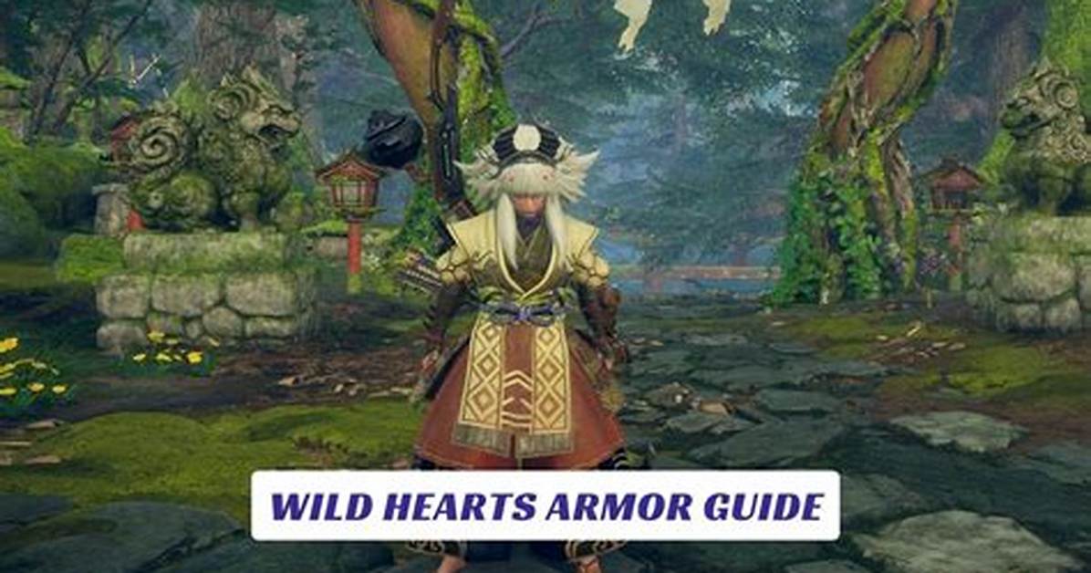 Armor - Wild Hearts Guide ·