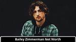Bailey Zimmerman Net Worth 2024