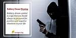 Banking and Robbery Dream Interpretation ·