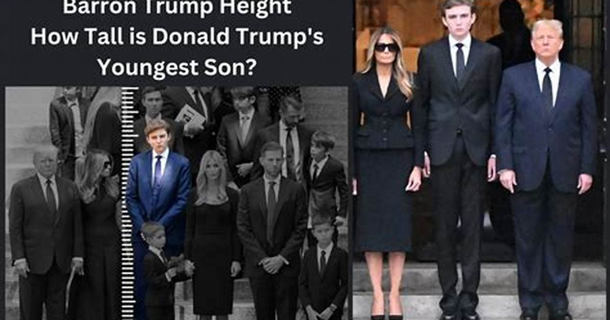 Barron Trump: a Look at His Height at 16