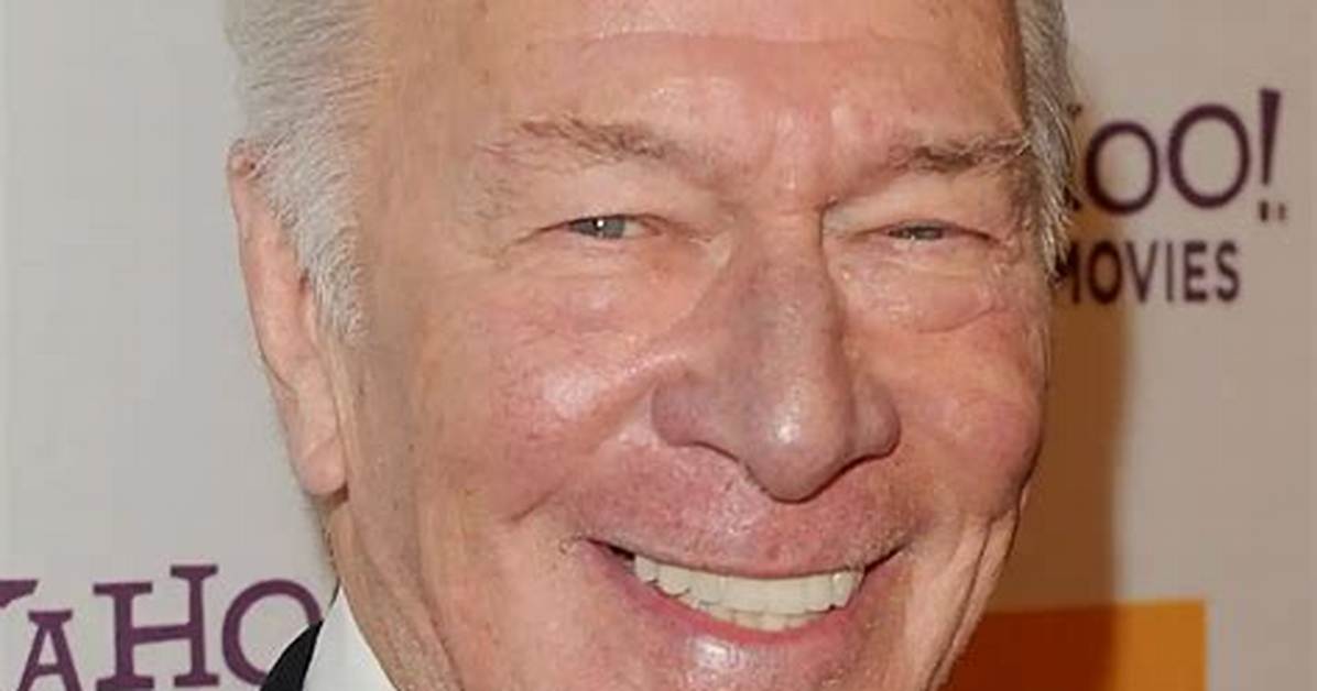 Christopher Plummer Bio, Awards and Nominations, Age, Height, Dead or Alive