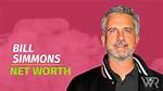 Discover Bill Simmons's Net Worth: Uncovering Secrets and Insights