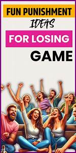 Discover Hilarious Fun Punishments for Losing a Bet: the Ultimate Guide