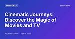 Discover the Magic of Movies Rules. In