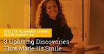Discoveries and Insights for Uplifting
