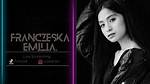 Discovering the Enigma: Franczeska Emilia