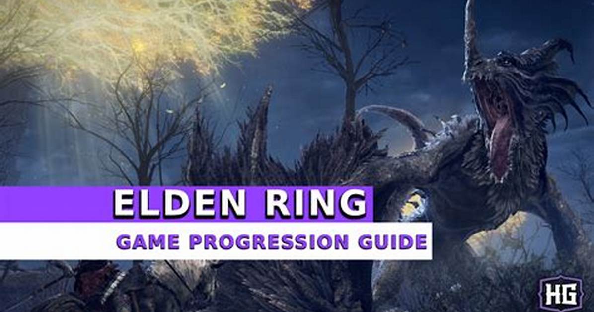 Elden Ring Progression Guide - Blognews