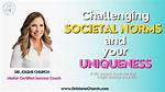Embracing Uniqueness and Challenging Norms