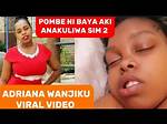 Exploring the Impact of "Watch Adriana Wanjiku Video Going Viral On"