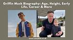 Exploring the Life and Career of Griffin Gluck