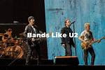 Exploring the Soundscape: Bands Similar to U2