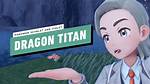 False Dragon Titan - Pokemon Scarlet and Violet Guide
