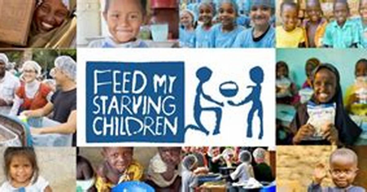 Feed My Starving Children: a Mission to End Childhood Hunger