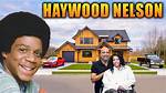 Haywood Nelson Net Worth