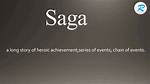 How to Pronounce Saga
