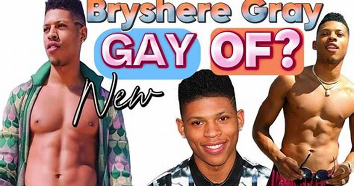 Is Bryshere Gray Gay? Uncovering the Truth Behind the Rumors