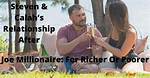 Joe Millionaires Steven and Calah Are Still Together and Richer Than Ever Fri 11 March 2022