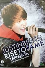 Justin Bieber: the Rise to Fame and His Age of Stardom