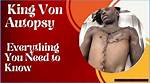 King Von Death Uncovered: Autopsy Reveals Startling Details of Fatal Shooting