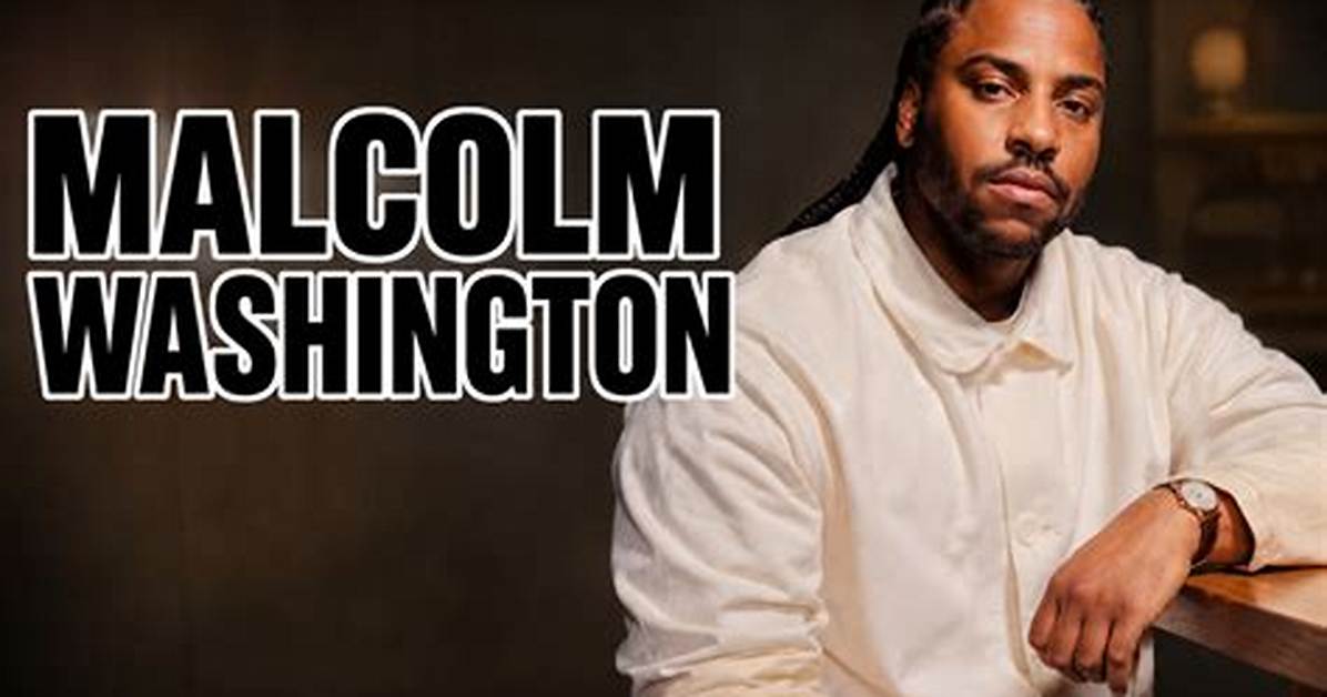Malcolm Washington: the Rising Star of Hollywood