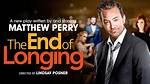 Matthew Perrys the End of Longing