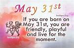 May 31 Famous Birthdays - Sunsigns. Org