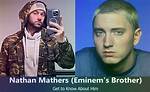 Nathan Mathers: the Life and Legacy of Eminem's Brother