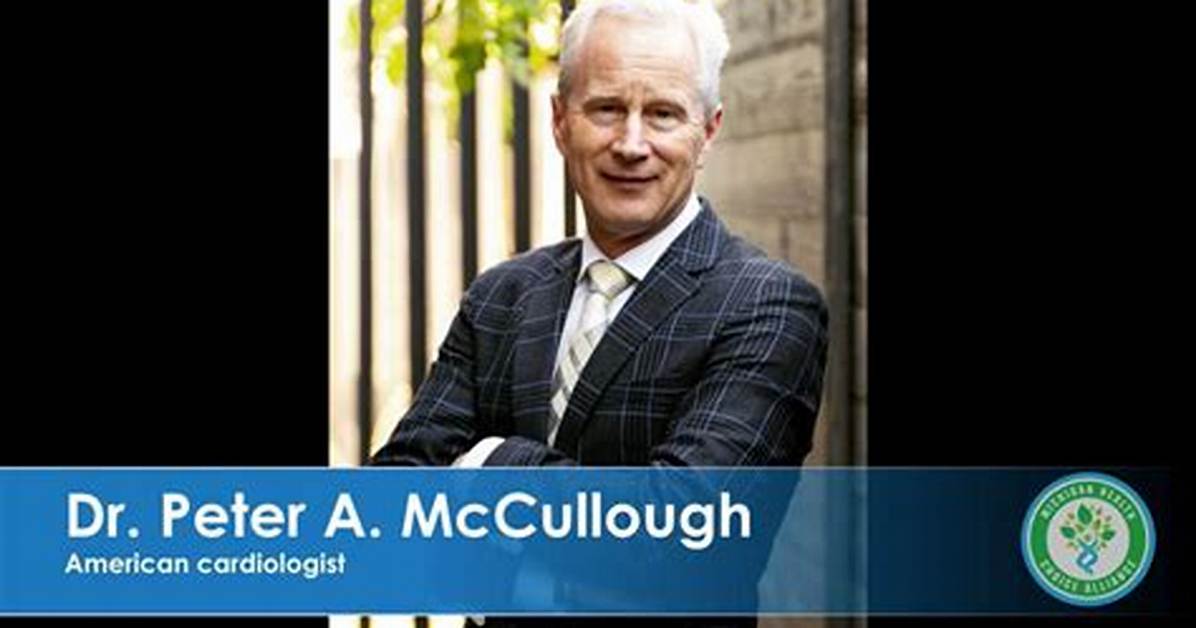 Peter Mccullough Md Wikipedia: Everything to Know