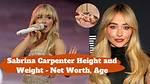 Sabrina Carpenter: Age and Height Unveiled