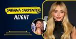 Sabrina Carpenter's Height: an Exploration