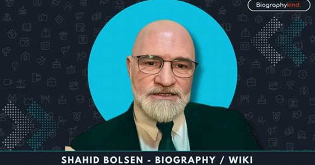 Shahid Bolsen: Unveiling the Date of Birth and Life Journey