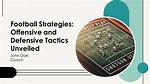 Strategies Unveiled for Offensive Brilliance