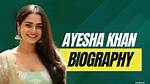 Uncover Ayesha Khan's True Age in Bigg Boss