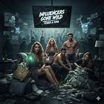 Uncover the Secrets of "Influencers Gone Wild"
