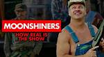 Uncovering the Truth Behind "Moonshiners Show Fake"