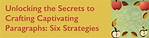 Unlocking Secrets and Strategies for Captivating Content