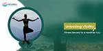 Unlocking the Secrets of Physical Fitness