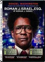Unraveling the Complexities of Roman J. Israel, Esq. Plot