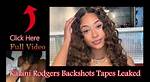 Unveiled: Kalani Rodgers' Onlyfans Leak