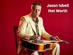 Unveiling Jason Isbell's Net Worth Income: a Detailed Breakdown