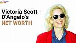Victoria Scott D'angelo Net Worth