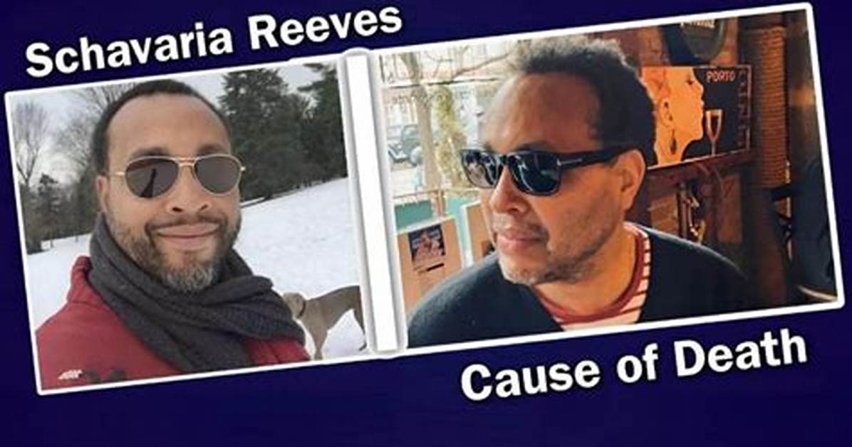 Who Is Schavaria Reeves? What Happened to Schavaria Reeves? Is Schavaria Reeves Dead?