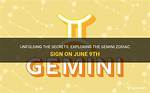 Zodiac for June 9Th: Exploring the Traits of Gemini